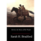 Harriet, the Moses of Her People - Paperback