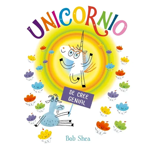Unicornio Se Cree Genial - Hardcover