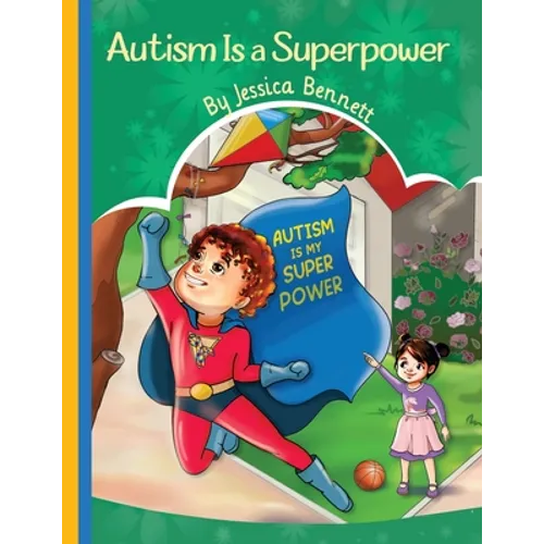 Autism Is a Superpower - Paperback