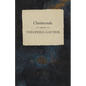 Clarimonde - Paperback