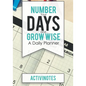 Number Your Days and Grow Wise - A Daily Planner - Paperback