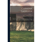 Carmina Gadelica: Hymns and Incantations With Illustrative Notes on Words, Rites, and Customs, Dying and Obsolete - 1900; Volume 1 - Hardcover
