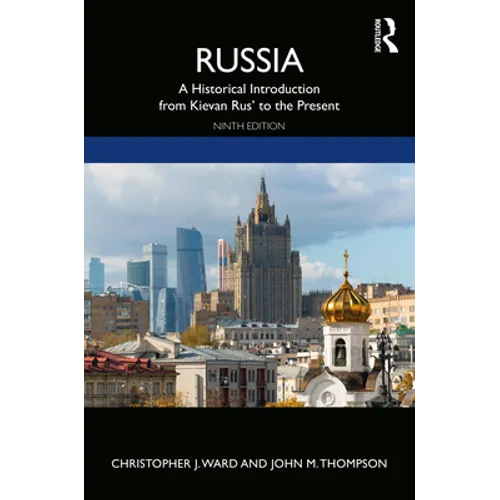 Russia: A Historical Introduction from Kievan Rus' to the Present - Paperback