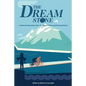The Dream Stone: A fictional tale about Sam the Dream Stone and his best friend. - Paperback