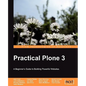 Practical Plone 3: A Beginner's Guide to Building Powerful Websites - Paperback