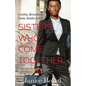 Sisters Who Come Together - Paperback