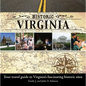 Historic Virginia: Your Travel Guide to Virginia's Fascinating Historic Sites - Hardcover