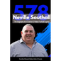 Neville Southall The Biography of An Everton & Wales Football Legend - Paperback