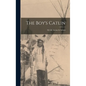 The Boy's Catlin: My Life Among the Indians - Hardcover