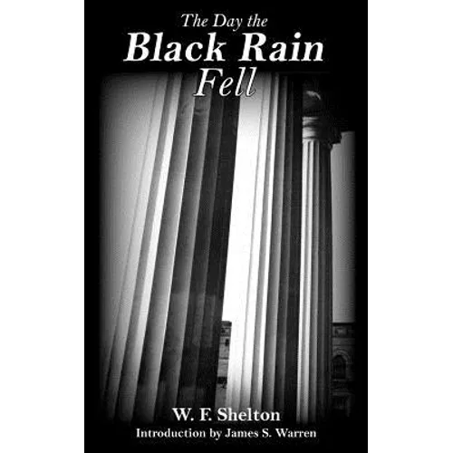 The Day the Black Rain Fell - Paperback