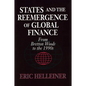 States and the Reemergence of Global Finance: From Bretton Woods to the 1990s - Paperback
