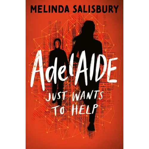 Adelaide: Just Wants to Help - Paperback