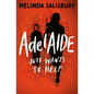 Adelaide: Just Wants to Help - Paperback
