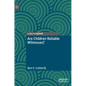 Are Children Reliable Witnesses? - Hardcover