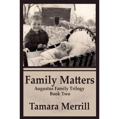 Family Matters: Augustus Family Trilogy Book 2 - Paperback