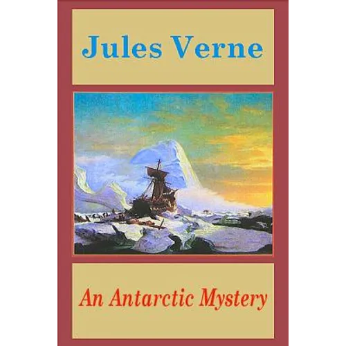 An Antarctic Mystery - Paperback