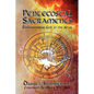 Pentecostal Sacraments: Encountering God at the Altar - Paperback