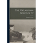 The Oklahoma Spirit of '17; Biographical Volume - Paperback
