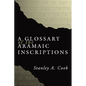 A Glossary of the Aramaic Inscriptions - Paperback