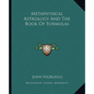 Metaphysical Astrology and the Book of Formulas - Paperback