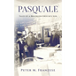 Pasquale: Tales of a Brooklyn Grocer's Son - Hardcover