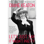 Let's Just Say It Wasn't Pretty - Paperback
