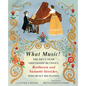 What Music!: The Fifty-Year Friendship Between Beethoven and Nannette Streicher, Who Built His Pianos - Hardcover