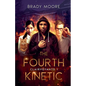 The Fourth Kinetic - Paperback