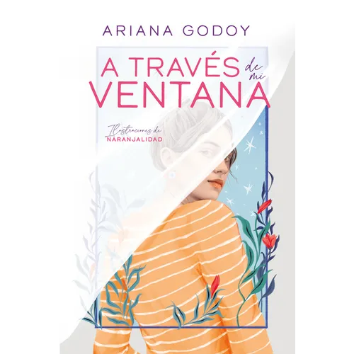 A Través de Mi Ventana (Edición Ilustrada) / Through My Window (Special Illustrated Edition) - Hardcover