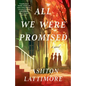 All We Were Promised - Paperback