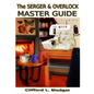 The Serger & Overlock Master Guide - Paperback