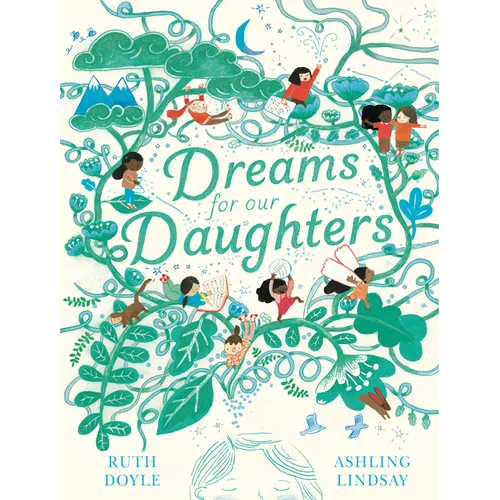 Dreams for Our Daughters - Hardcover