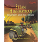 Steam Highwayman 2: Highways and Holloways - Paperback