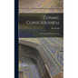 Cosmic Consciousness: The Man-God Whom We Await - Hardcover