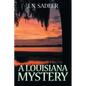 A Louisiana Mystery - Paperback