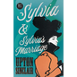 Sylvia & Sylvia's Marriage (Read & Co. Classics Edition) - Paperback