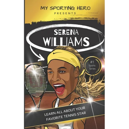 My Sporting Hero: Serena Williams: Learn all about your favorite tennis star - Paperback