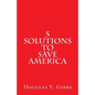 5 Solutions to Save America - Paperback