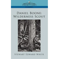 Daniel Boone: Wilderness Scout - Paperback