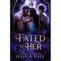 Fated To Her - Paperback