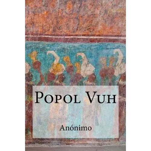 Popol Vuh - Paperback