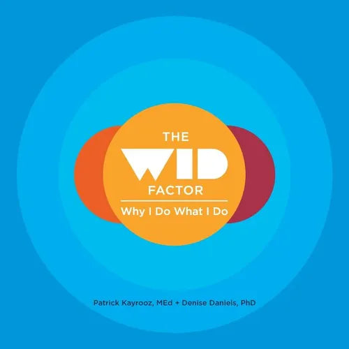 The WID Factor: Why I Do What I Do - Paperback