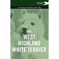 The West-Highland White Terrier - A Complete Anthology of the Dog - Hardcover