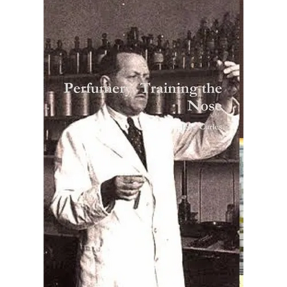 Perfumery: Training the Nose - Hardcover