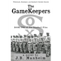 The Gamekeepers: Whitewash, Blackmail, and Baseball's Darkest Secrets - Paperback
