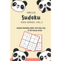 Hello, Sudoku (Kids Series: Vol. 1) - Sudoku Building Skills with 4x4, 6x6, and 9x9 Puzzle Grids: 120 Fun But Steadily Challenging Puzzles for Dev - Paperback