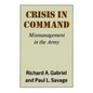 Crisis in Command: Mismanagement in the Army - Paperback