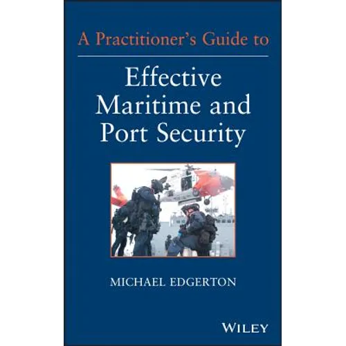 Maritime and Port Security - Hardcover