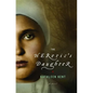 The Heretic's Daughter - Hardcover