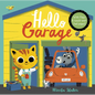 Hello Garage - Board Book